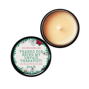 Thanks for being my unpaid therapist! 2 oz Stocking Stuffer Candle